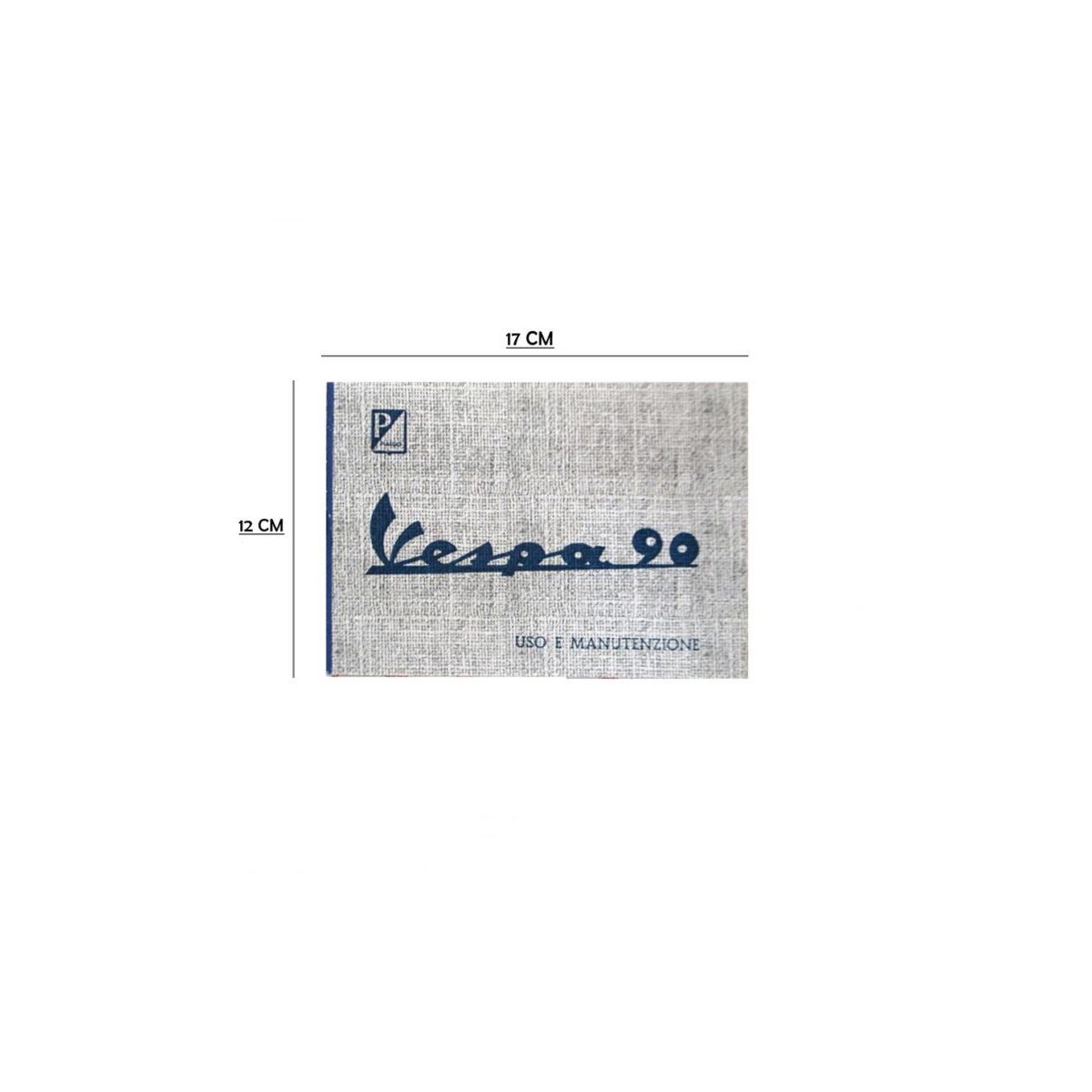 Manuale libretto uso e manutenzione per VESPA 90 V9A1T dal 1963