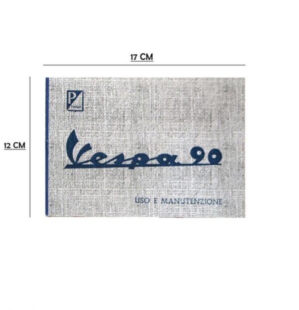 MANUALE LIBRETTO USO E MANUTENZIONE PER VESPA 90 V9A1T DAL 1963