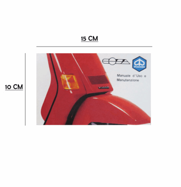 MANUALE LIBRETTO USO E MANUTENZIONE PER VESPA 125 150 200 COSA DAL 1987