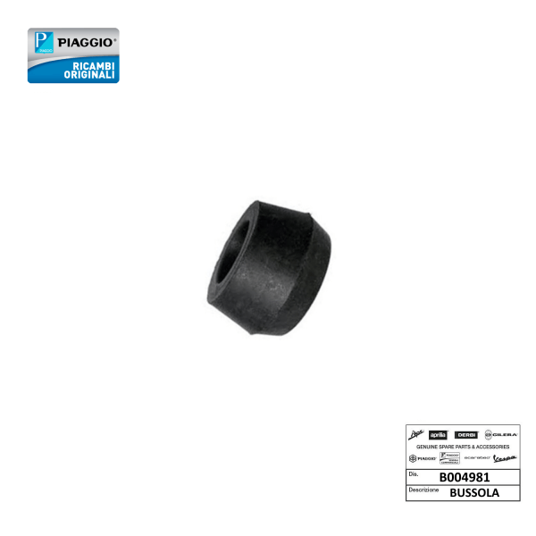 B004981 - BUSSOLA GOMMINO AMMORTIZZATORE POSTERIORE ORIGINALE PIAGGIO PORTER QUARGO